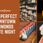 "The Perfect Downtown Edmonds Date Night" with pictures from Glazed & Amazed, Bar Americano, SanKai, and Canarino Gelato
