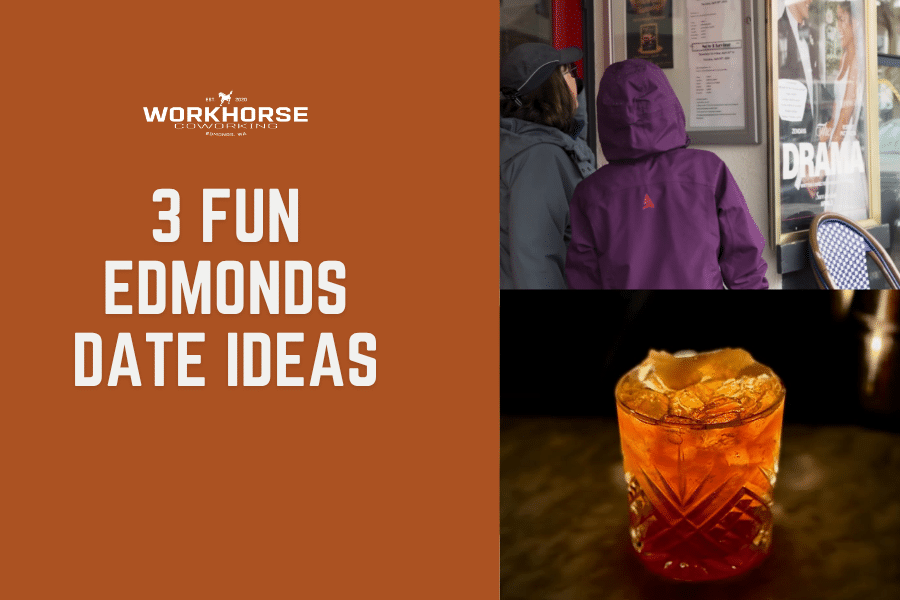3 fun Edmonds a date ideas